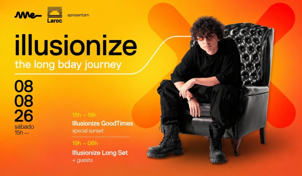 Illusionize Bday no Ame e Laroc com festa de 15 horas de música eletrônica