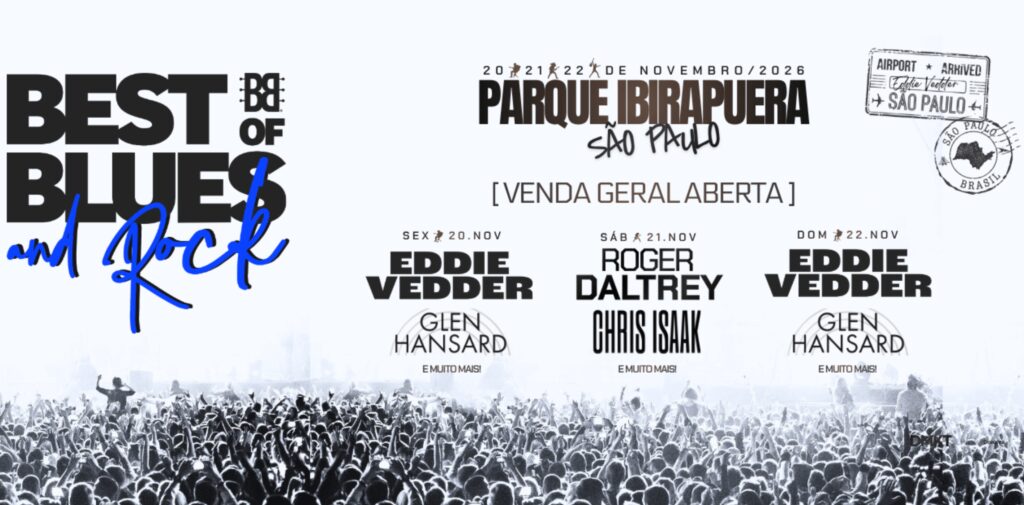 Cartaz do festival Best of Blues and Rock com Eddie Vedder e Roger Daltrey em São Paulo